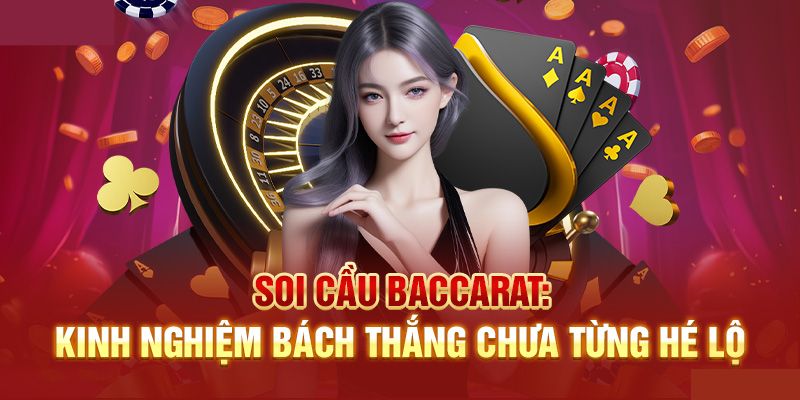 Khái niệm soi cầu baccarat trong cá cược