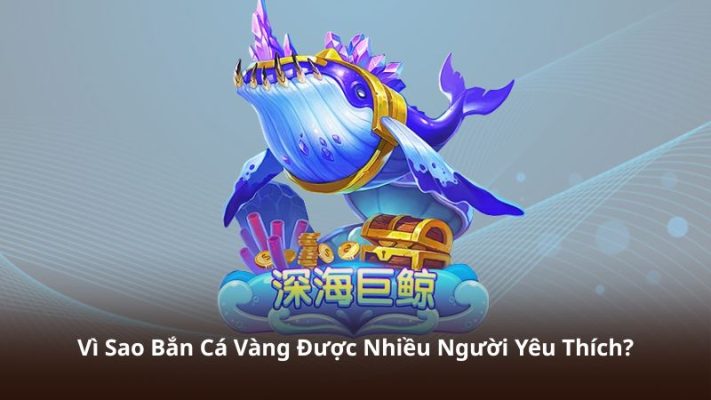 Bắn Cá Vàng Là Gì?